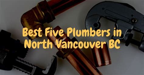 plumber yelp|THE BEST 10 Plumbing in VANCOUVER, BC .